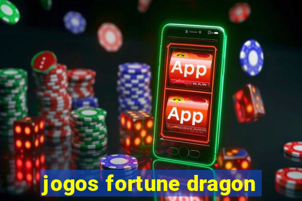 jogos fortune dragon